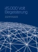 45.000 Volt Begeisterung