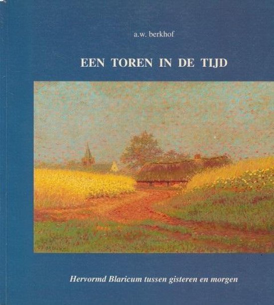 9789090095226 - Een toren in de tijd