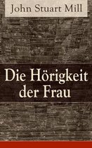 Die H�rigkeit der Frau