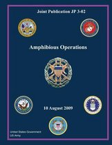 Joint Publication JP 3-02 Amphibious Operations 10 August 2009
