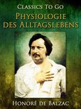 Classics To Go - Physiologie des Alltagslebens