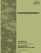 Field Manual FM 3-24 MCWP 3-33.5 Counterinsurgency December 2006