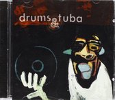 Drums & Tuba - Vinyl Killer (CD)