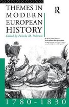 Themes in Modern European History Series- Themes in Modern European History 1780-1830