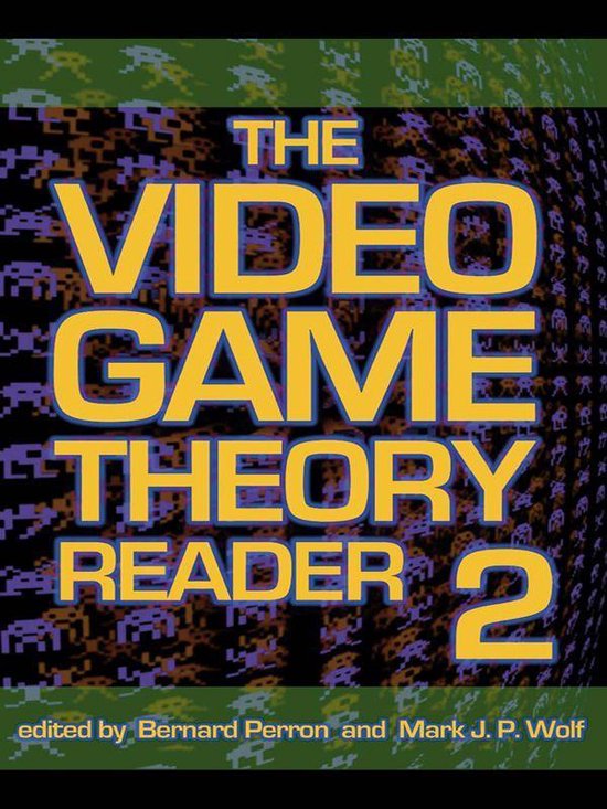 The Video Game Theory Reader 2 - cover