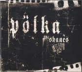 The Shanes - Pölka (CD)