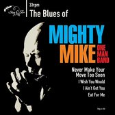 Mighty Mike Omb - The Blues Of... (7" Vinyl Single)