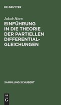 Einfuhrung in die Theorie der partiellen Differentialgleichungen