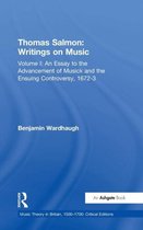 Thomas Salmon: Writings on Music: Volume I
