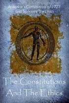 The Constitutions and the Ethics