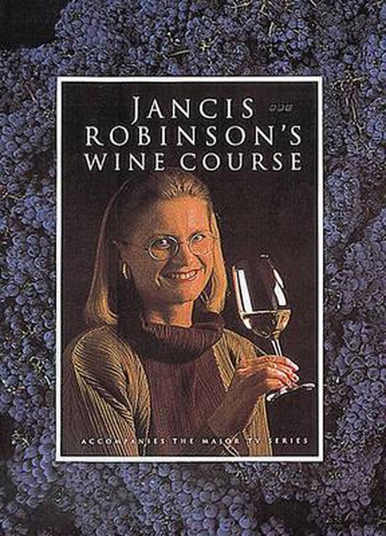 Jancis Robinson's Wine Course, Jancis Robinson 9780789202567 Boeken