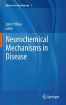 Advances in Neurobiology 1 - Neurochemical Mechanisms in Disease