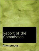 Report of the Commission