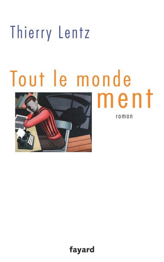 Omslag van Tout le monde ment