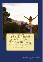 As I Start a New Day