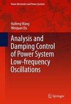 Power Electronics and Power Systems - Analysis and Damping Control of Power System Low-frequency Oscillations
