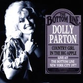 Country Girl in the Big Apple: Live at the Bottom Line, New York City 1977