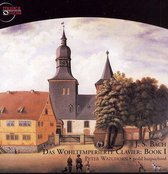 J.S. Bach: Das Wohltemperierte Clavier, Book 1