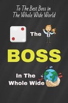 To the Best Boss in the Whole Wide World