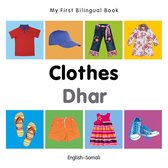 My First Bilingual Book - My First Bilingual Book–Clothes (English–Somali)
