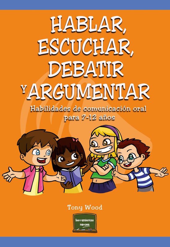 Herramientas 30 - Hablar, escuchar, debatir y argumentar - cover