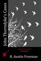 John Thorndyke's Cases