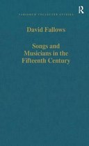 Songs and Musicians in the Fifteenth Century