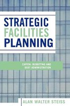 Steiss, A: Strategic Facilities Planning