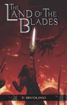 The Land of the Blades