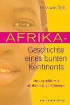 Afrika - Geschichte eines bunten Kontinents