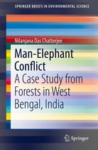 SpringerBriefs in Environmental Science - Man–Elephant Conflict