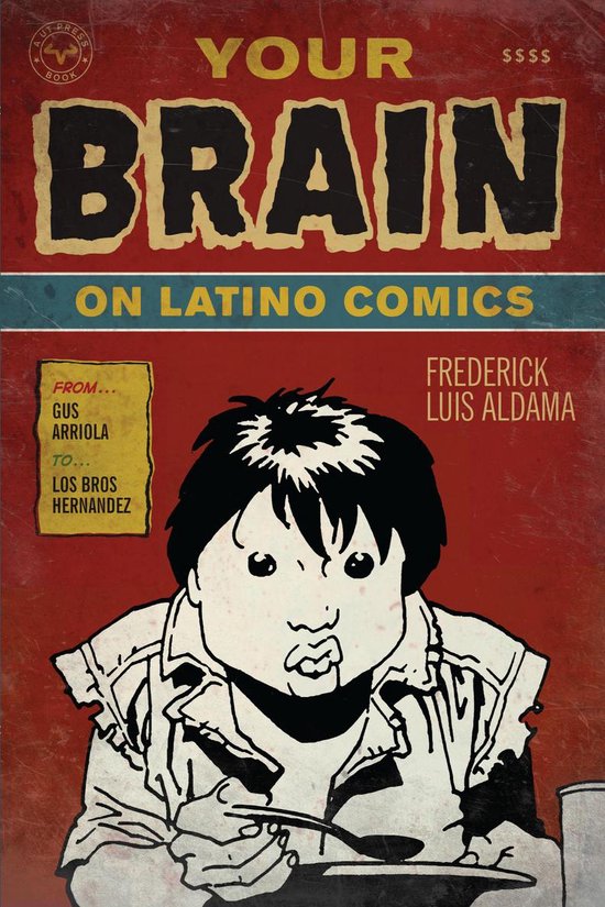 Your Brain on Latino Comics - cover