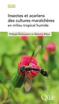 Guide pratique - Insectes et acariens des cultures maraîchères en milieu tropical humide