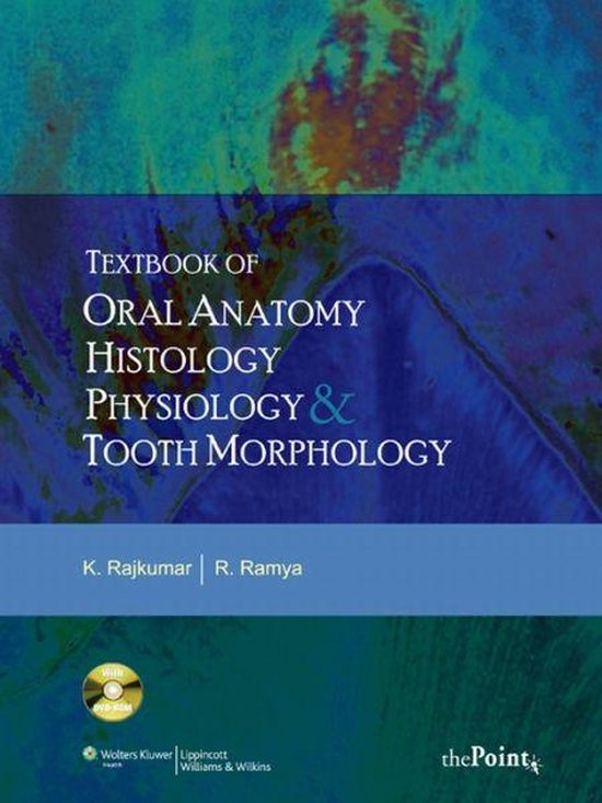 Textbook of Oral Anatomy, Physiology, Histology and Tooth Morphology