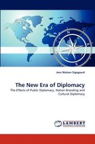 The New Era of Diplomacy