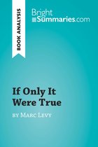 BrightSummaries.com - If Only It Were True by Marc Levy (Book Analysis)