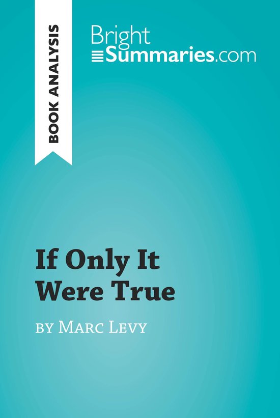 BrightSummaries.com - If Only It Were True by Marc Levy (Boo ... - cover