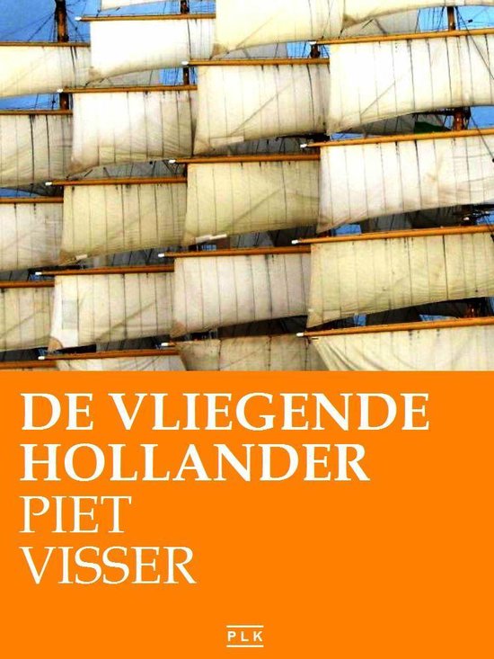 PLK KLASSIEKERS - DE VLIEGENDE HOLLANDER
