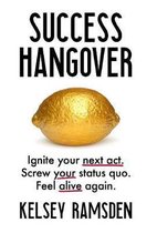 Success Hangover
