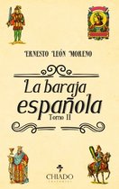 La Baraja Española Tomo II