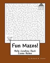 Fun Mazes!