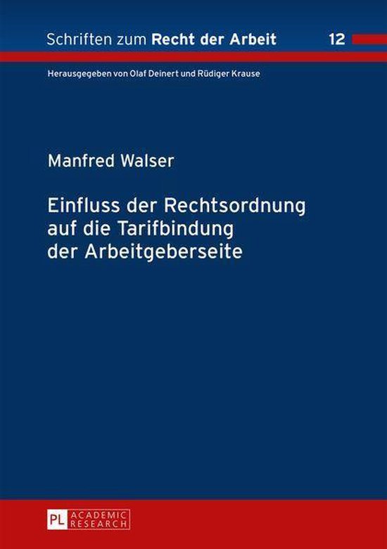 Schriften zum Recht der Arbeit 12 - Einfluss der Rechtsordnu ... - cover