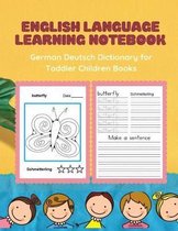 English Language Learning Notebook German Deutsch Dictionary for Toddler Children Books