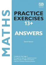 Maths Practice Exercises 13+ Answer Book