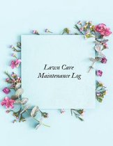Lawn Care Maintenance Log
