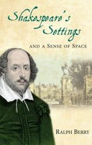 Shakespeares Settings & A Sense Of Place