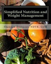 Simplified Nutrition and Weight Management