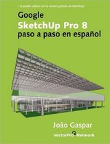 Google SketchUp Pro 8 Paso a Paso En Espanol