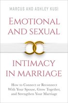 Better Marriage Series 2 - Emotional and Sexual Intimacy in Marriage
