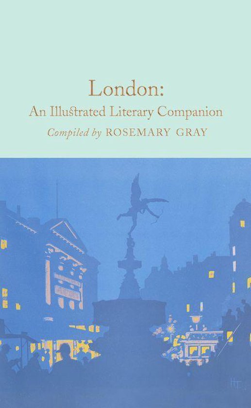 Boekomslag voor "London: An Illustrated Literary Companion", met een blauw silhouet van een stadsgezicht bij nacht, verlicht door gele ramen en straatlantaarns.